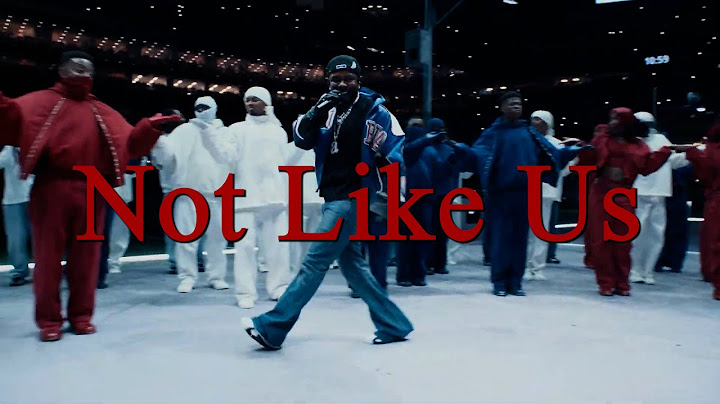 NOT LIKE US - KENDRICK LAMAR (live Super Bowl) - LYRICS