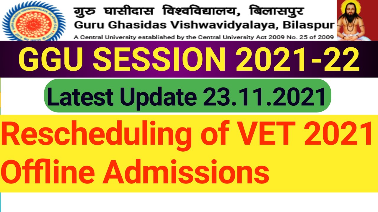 GGU VET 2021 || RESCHEDULING OF OFFLINE ADMISSION || Latest Update | GGU Bilaspur Admission 2021-22