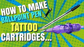 How to make ballpoint pen TATTOO CARTRIDGES #tattoo #tattoopen #tattooing