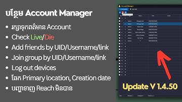 Update V1.4.50 បន្ថែមមុខងារគ្រប់គ្រងអាខោន និងកែសម្រួលបញ្ហាពីមុន @bobdevteam