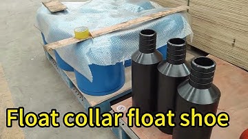 Float collar float shoe