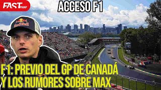 F1: ¿PREVIO del GP de CANADÁ y los RUMORES sobre VERSTAPPEN? — ACCESO F1, T5 EP 151