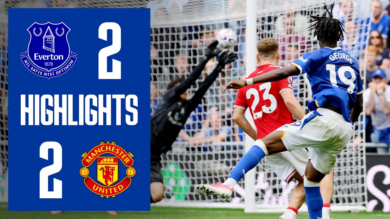 Thumbnail for Everton 2-2 Manchester United | EXTENDED Premier League highlights