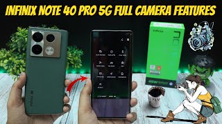 Infinix Note 40 Pro 5G Full Camera Features 📸