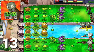 Plants vs Zombies - Gameplay Walkthrough Part 13 (ios Android)