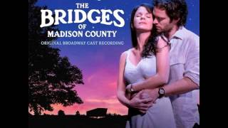 Miniatura de vídeo de "What Do You Call a Man Like That? - Bridges of Madison County"