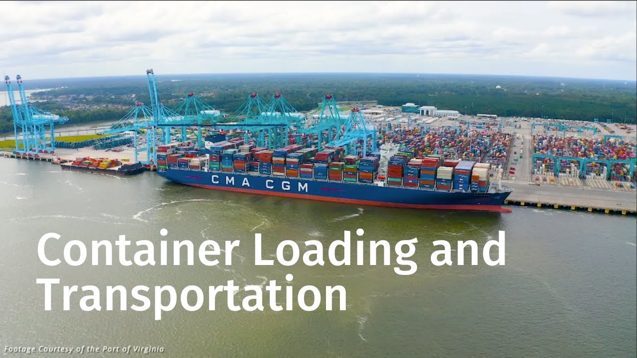 Container Loading and Transportation - YouTube