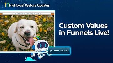 Custom Values in Funnels Live!