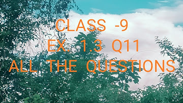 Class 9 maths ex. 1.3  Q11.