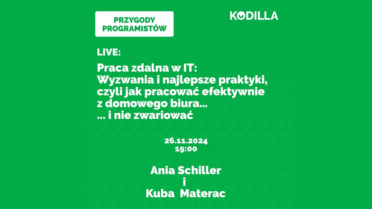 [PRZYGODY PROGRAMISTÓW LIVE]: Praca zdalna w IT, czyli jak pracować z domowego biura i nie zwariować