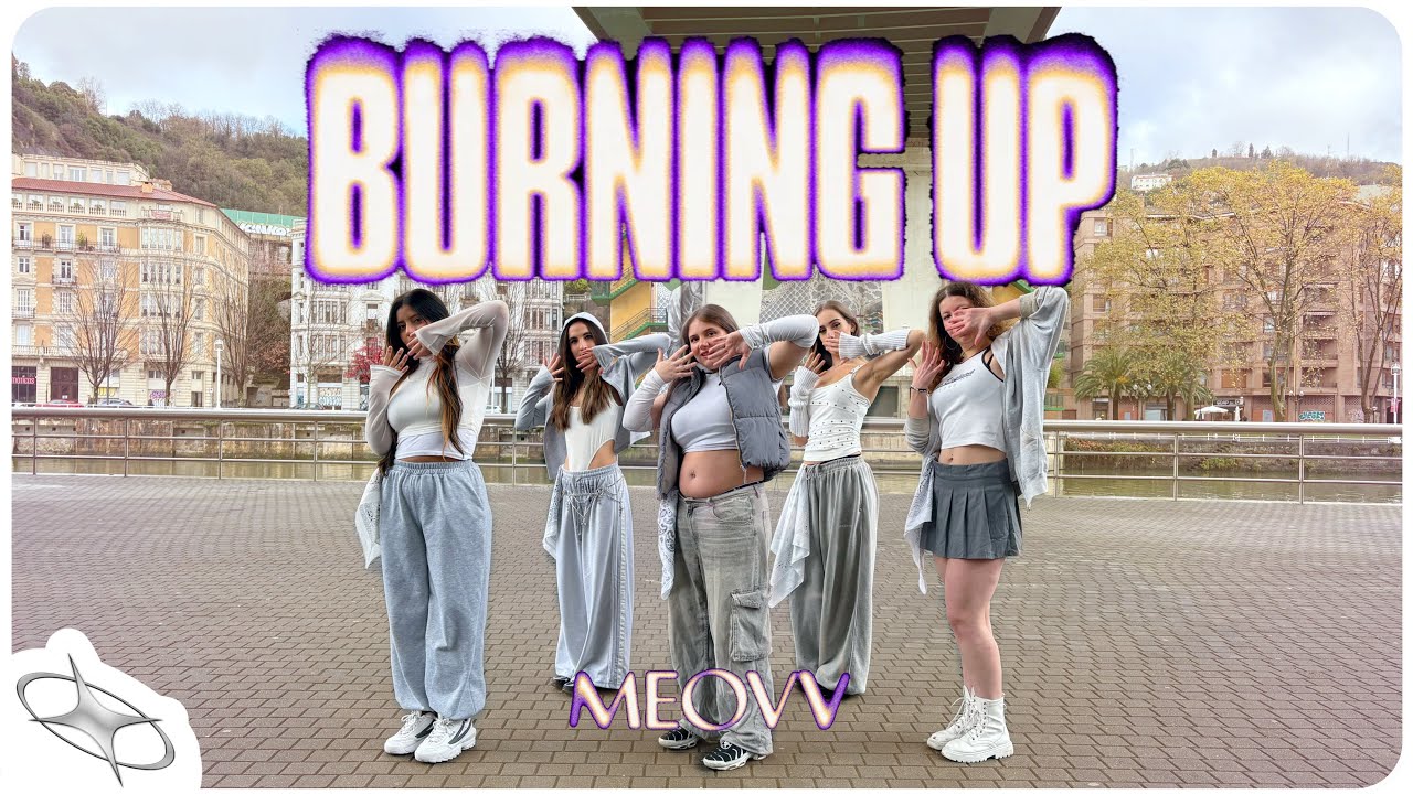 [KPOP IN PUBLIC ONE TAKE] @MEOVV_OFFICIAL  - 'BURNING UP' Dance Cover by NEX DANCE CREW from Spain