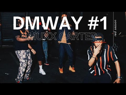 BMUXX CARTER - DMWAY Épisode #1 (Clip Officiel) .