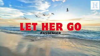 Download lagu Passenger – Let Her Go | Jang music