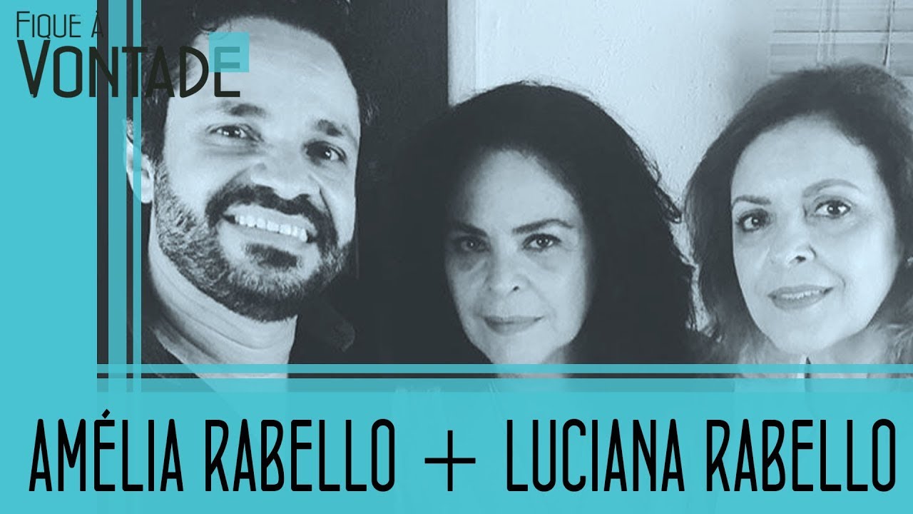 Fique à Vontade - Amélia Rabello e Luciana Rabello - YouTube