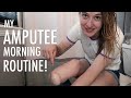 AMPUTEE Morning Routine! ☀️How I Get Up & About...