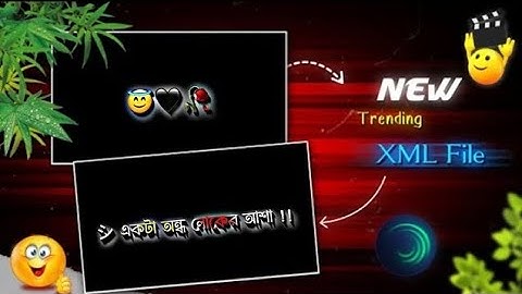 New Text  Xml File 😇🌸 ||Attitude LyricsVideo ||Black Screen Xml| Xml File |Alight Motion | ASRAF ETZ
