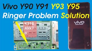 Vivo Y91 Ringer Ic Problem | vivo y90 y91 y91c y93 y95 ringer problem solution