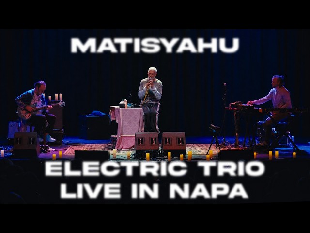 Matisyahu's Electric Trio - Live from Napa, CA 4/20/26 (Full Show)