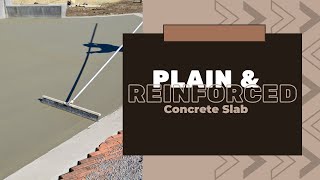 Plain & Reinforced Concrete Slab