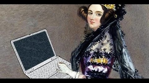 Dünyanın İlk Bilgisayar Programcısı - Ada LOVELACE