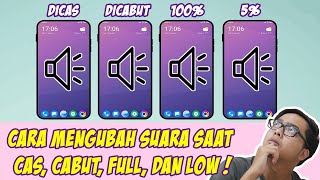 Cara Mengubah Suara Saat Cas HP, Cabut Charger, Baterai Full, Baterai Low!