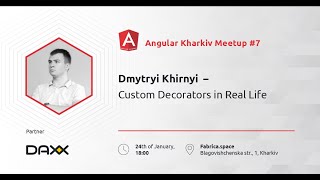 Dmytryi Khirnyi – Custom Decorators in Real Life
