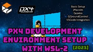 PX4 Development Environment Setup using WSL2