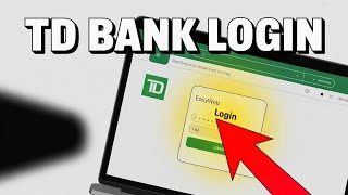 How to login to TD Bank EasyWeb - Fast Access