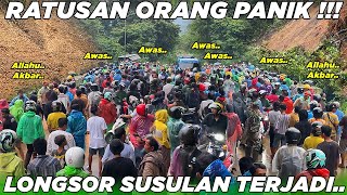 RATUSAN ORANG LANGSUNG PANIK !!! Terdengar Jelas Suara Gemuruh Longsor Susulan di Sitinjau Lauik