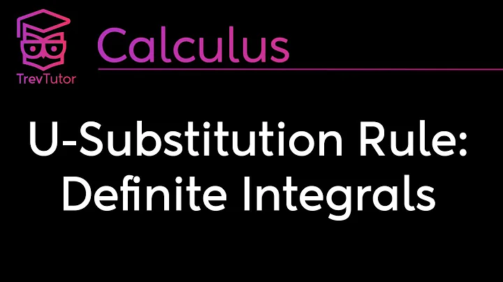 [Calculus] U-Substitution for Definite Integrals