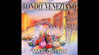 Video thumbnail of "Rondò Veneziano - Marco Polo"