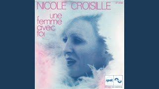 Video thumbnail of "Nicole Croisille - C'est comme un arc-en-ciel"