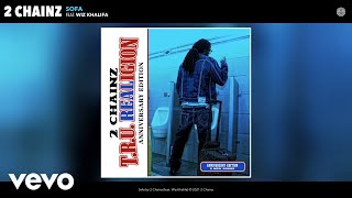 2 Chainz - Sofa (Official Audio) Ft. Wiz Khalifa