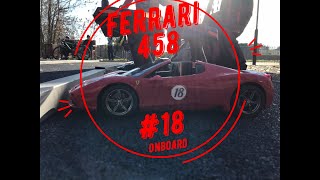 Ferrari 458 Speciale #18 onboard (С4Г5). Лига Rush&Crush. Клуб Месиво.