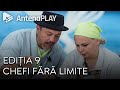 Chefi fără limite | Ediția 9 | Sezonul 1