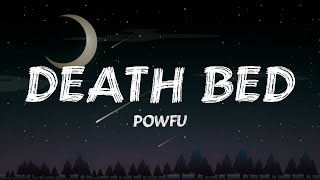 Powfu - Death Bed (Lyrics) ft. Beabadoobee
