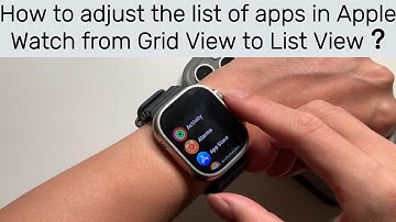 How to Switch Apple Watch App Layout from Grid to List View?