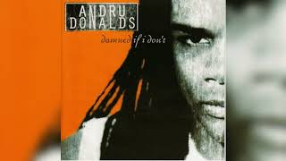 ANDRU DONALDS - DAMNED IF I DON`T