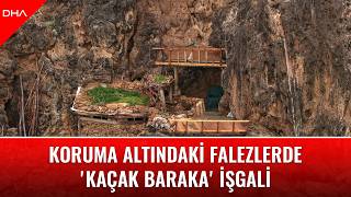 Koruma Altındaki Falezlerde Kaçak Baraka Işgali