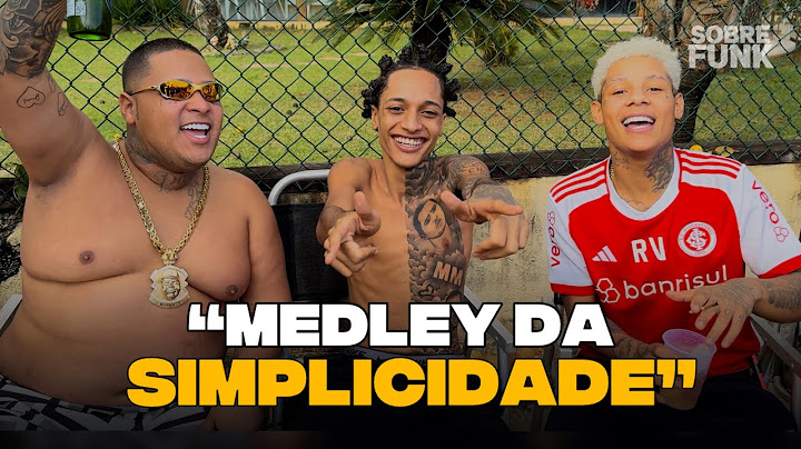 MEDLEY DA SIMPLICIDADE - MC Ryan SP, Oruam e MC Boladin 211 (Sobre Funk)