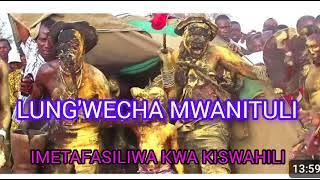 LUNG'WECHA MWANITULI 2024 IMETAFASILIWA