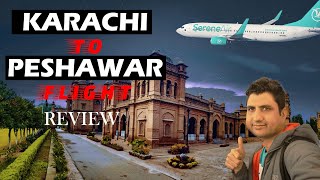 Karachi to Peshawar Serene Air Flight Review