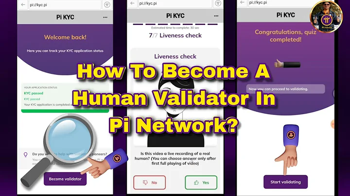How to Become a KYC Human Validator in Pi Network? (Firstly, Your Pi Account Must Be KYC Verified)..