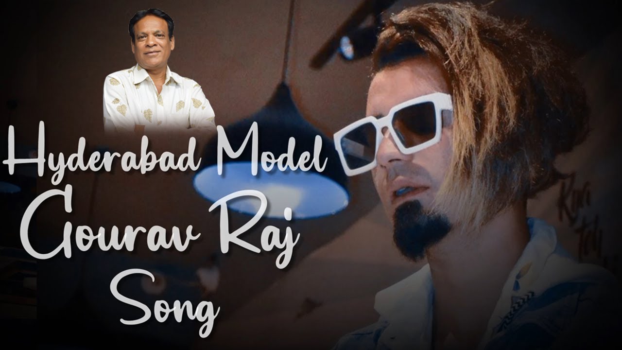 Hyderabad Model Gourav Raj 2022 Song  Writer  Singer Composer  CLEMENT 