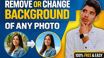 Remove Background and Change Background Easily of Any Photo in 1 Click | 100% Free & Easy Method🔥