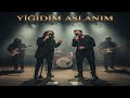 Yiğidim Aslanım Psychedelic Anatolian Rock