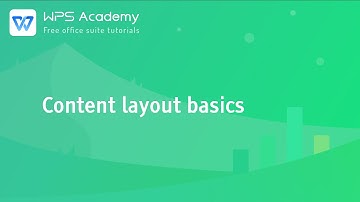 [WPS Academy] 1.7.3 Excel:Content layout basics