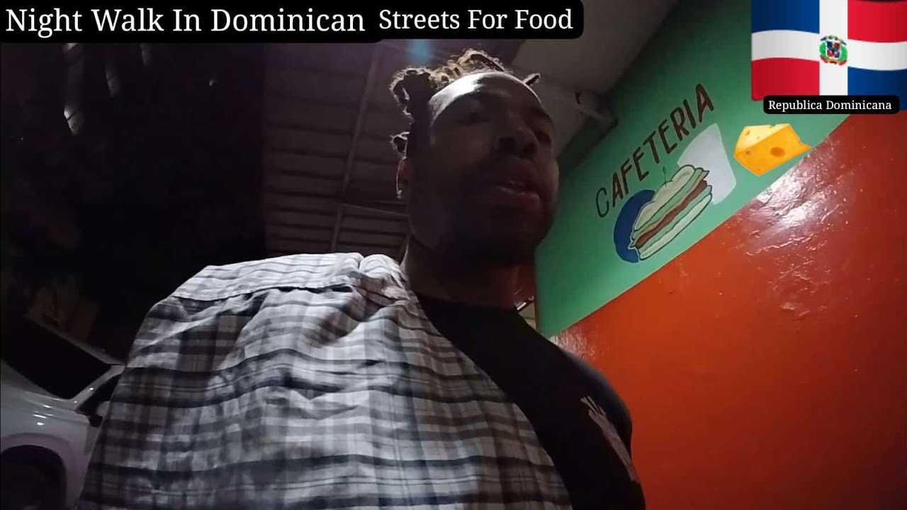 Night Walk In Dominican Streets For Food