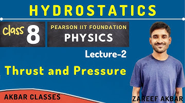 Class 8 | Hydrostatics 02 | Thrust and Pressure | Pearson IIT Foundation