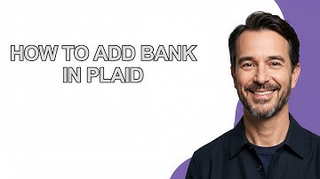 How to Add Bank in Plaid - KevinHowTo